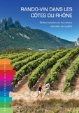 Romy Ducoulombier - Rando-vin dans les Côtes du Rhône - Belles balades et domaines viticoles de qualité.