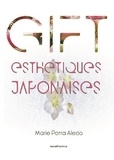Marie Parra-Aledo - Gift - Esthétiques japonaises.