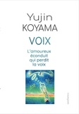 Yūjin Koyama - Voix - L'amoureux éconduit qui perdit la voix.