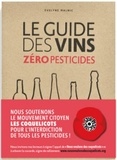 Evelyne Malnic - Le guide des vins zéro pesticides.