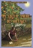 Monique Massot-Escaravage - Vents d'espoir Tome 2 : La saveur amère des oranges.
