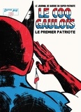 Pascal Pelletier - COMICS BD 1 : Le coq gaulois - Le premier patriote 2020.