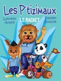 Laurent André et Damien Bouché - Les P'tizimaux - Le racket.