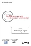 Jean-Baptiste Perrier - Les nouveaux problèmes actuels de sciences criminelles N° 28 : La séparation des pouvoirs et la matière pénale.