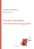 Laurence Blésin et Alain Loute - Nouvelles vulnérabilités, nouvelles formes d’engagement - Critique sociale et intelligence collective.
