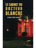 Jacques-Emile Blanche - Le cabinet du docteur Blanche.