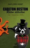Gaylord Kemp - Carlton Heston, raton détective Tome 1 : Panique sur la Tamise.