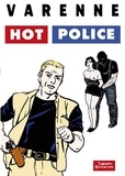 Alex Varenne - Hot police.