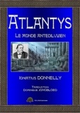 Igniatius Donnelly - ATLANTYS tome 1 - Le monde antédiluvien.