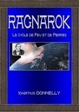 Igniatius Donnelly - Ragnarok - L'âge du feu et de la pierre.
