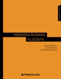 Laura Fredducci et Quentin Mével - Frederick Wiseman, à l'écoute.