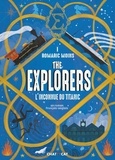 Romaric Moins - The explorers Tome 1 : L'inconnu du Titanic.
