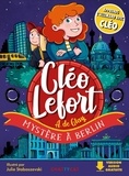 André de Glay - Cléo Lefort  : Mystère à Berlin.