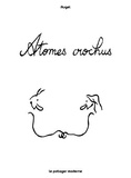 William Augel - Atomes crochus.