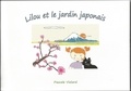 Pascale Vialard - Lilou et le jardin japonais.