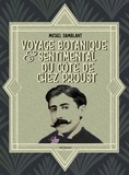 Michel Damblant - Voyage botanique & sentimental du côté de chez Proust.