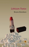 Bruno Boniface - Lithium tonic.