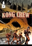 Eric Hérenguel - The Kong Crew Tome 3 : .