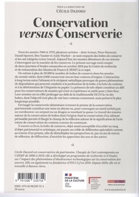 Conservation versus Conserverie