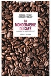 Germain-Etienne Coubard d'Aulnay - La Monographie du Café - Ou le Manuel de l'amateur du café.