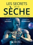 William Janssens et Christophe Bonnefont - Les secrets de la sèche.
