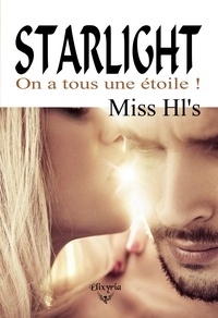Miss Hl'S - Starlight - On a tous une étoile.