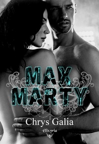 Chrys Galia - Max Marty.