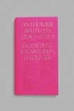 Elodie Petit et Marguerin Le Louvier - Anthologie Douteuses (2010-2020).