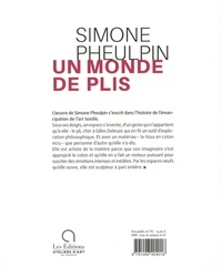 Simone Pheulpin. Un monde de plis