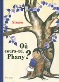  Simon - Où cours-tu, Phany ?. 1 CD audio