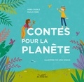 Anna Casals et Paolo Ferri - Contes pour la planète.