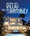 Nathalie Aguado - Secrets des villas du Cap d'Antibes.