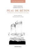 Patrick Moureaux et Corinne Déchelette - LA PEAU ANALOGIQUE Livre 5 : PEAU DE BÉTON.