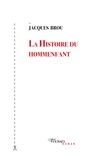 Jacques Brou - La Histoire du hommenfant.