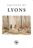 Michel Le Page - Equipage de Lyons - 25e saison de chasse, 2016-2017.