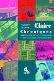Hubert Hervé - Claire Chroniques ordinaires de la vie rennaise - Septembre 2004 à septembre 2006.