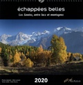 Gilles Lansard et Didier Nourry - Echappées Belles - Les Savoies, entre lacs et montagnes.