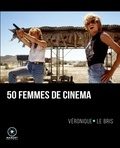 Véronique Le Bris - 50 femmes de cinéma.