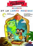 Catherine Renard et Aurélie Guarino - Aladin et la lampe magique.