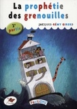 Jacques-Rémy Girerd - La prophétie des grenouilles - 2e partie.