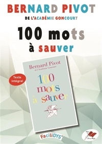 Bernard Pivot - 100 mots à sauver.