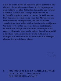 Frédéric Jaccaud - Vagabondage - Pourquoi je lis "la famille royale" de William T. Vollmann.