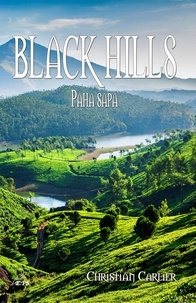 Christian Carlier - Black Hills - Paha Sapa.