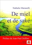 Nathalie Maranelli - De miel et de saké.