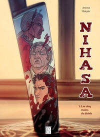 Nicolas Antona et Camille Rakjah - Nihasa Tome 1 : Les cinq mains du diable.