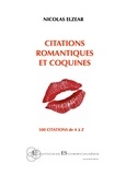 Nicolas Elzear - Citations romantiques et coquines - 500 citations de A à Z.