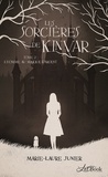 Marie-Laure Junier - Les sorcières de Kinvar Tome 2 : L'homme au masque d'argent.