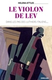 Helena Attlee - Le violon de Lev.