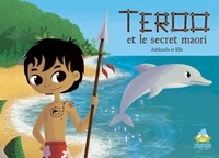  Anbleizdu et  Ella - Teroo et le secret maori.
