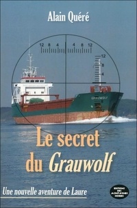 Alain Quéré - Le secret du Grauwolf.